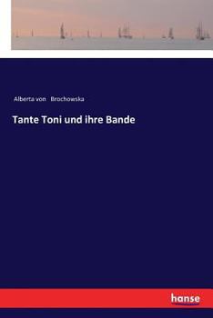Paperback Tante Toni und ihre Bande [German] Book
