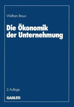 Paperback Die Ökonomik Der Unternehmung [German] Book