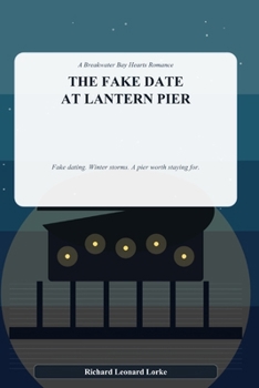 Paperback The Fake Date at Lantern Pier Book