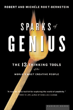 Paperback Sparks of Genius: The Thirteen Thinking Tools of the World's Most Creative People Book