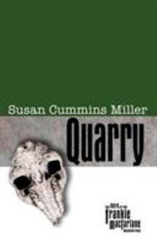 Quarry - Book #3 of the Frankie MacFarlane, Geologist