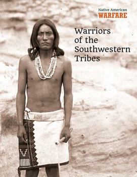 Library Binding Warriors of the Southwestern Tribes Book