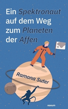 Paperback Ein Spektronaut auf dem Weg zum Planeten der Affen [German] Book