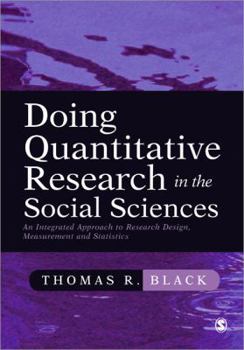 Paperback Doing Quantitative Research in the Social Sciences: An Integrated Approach to Research Design, Measurement and Statistics Book