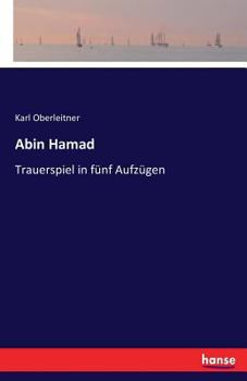 Paperback Abin Hamad: Trauerspiel in fünf Aufzügen [German] Book