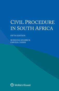 Paperback Civil Procedure in South Africa Book