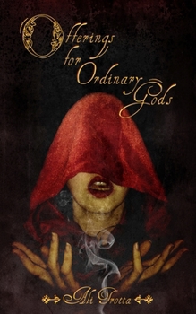 Paperback Offerings for Ordinary Gods Book