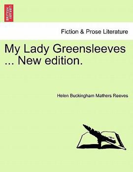 Paperback My Lady Greensleeves ... New Edition. Book