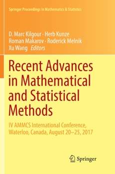 Paperback Recent Advances in Mathematical and Statistical Methods: IV Ammcs International Conference, Waterloo, Canada, August 20-25, 2017 Book