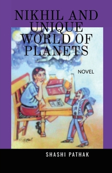 Paperback Nikhil and Unique World of Planets Book