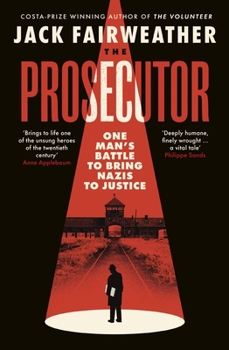 Hardcover WH Allen The Prosecutor One Mans Battle to Bring Nazis to Justice. Book