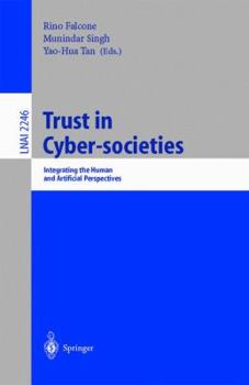 Paperback Trust in Cyber-Societies: Integrating the Human and Artificial Perspectives Book