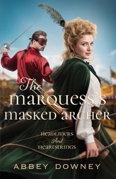 Marquess's Masked Archer