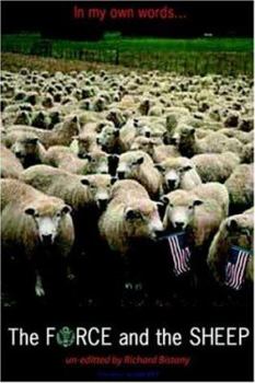 Paperback In My Own Words...: THE FORCE and THE SHEEP Book