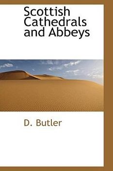 Paperback Scottish Cathedrals and Abbeys Book