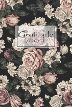 Gratitude Journal: Daily Gratitude Journal for Women, 120 Pages Journal, 6 x 9 inch