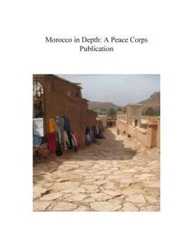 Paperback Morocco in Depth: A Peace Corps Publication Book
