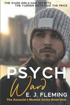 Psych Ward (The Assassin's Memoir Series)