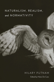 Hardcover Naturalism, Realism, and Normativity Book