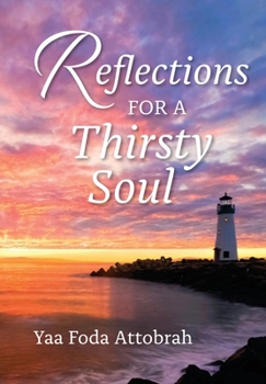 Hardcover Reflections For A Thirsty Soul Book