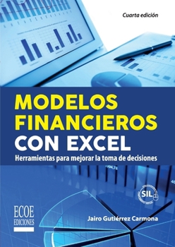 Paperback Modelos financieros con Excel - 4ta edición [Spanish] Book
