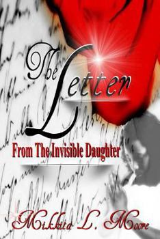 Paperback The Letter, From the Invisible Daughter Book