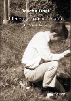 Paperback Der Zugefrorene Traum [German] Book