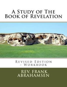 Paperback A Study of The Book of Revelation: Revised Edition - Workbook Book