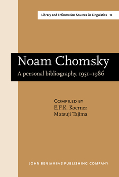 Hardcover Noam Chomsky: A Personal Bibliography, 1951-1986 Book