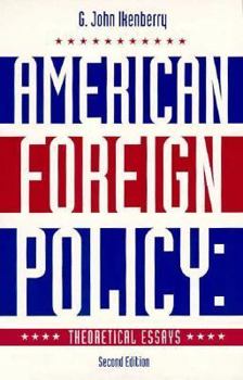 Hardcover American Foreign Policy: Theoretical Essays Book