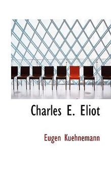 Paperback Charles E. Eliot Book