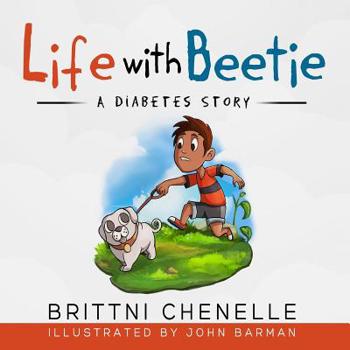 Paperback Life With Beetie: A Diabetes Story Book