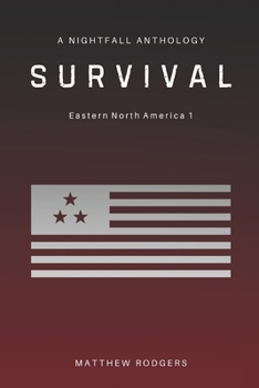 Paperback Survival: Eastern North America 1: A Nightfall anthology Book