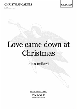 Love Came Down at Christmas: Vocal Score