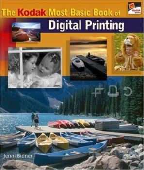 Paperback The Kodak Most Basic Book of Digital Printing Book