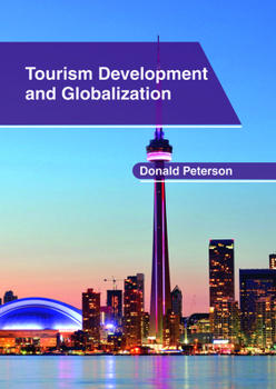 Hardcover Tourism Development and Globalization Book