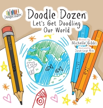 Hardcover Doodle Dozen Let's Get Doodling Our World Book