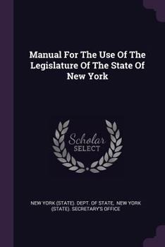 Manual for the Use of the Legislature of the State of New York