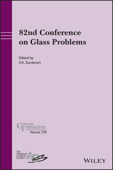 Hardcover 82nd Conference on Glass Problems, Volume 270 Book