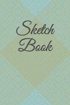 Paperback Sketch Book: : Blank Sketch Book for Drawing, Writing, Painting, Sketching and Doodling. Sketch Book/ Unlined Journal / Diary / Not Book