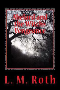 Paperback Abelard and the Witch's Vengeance Book