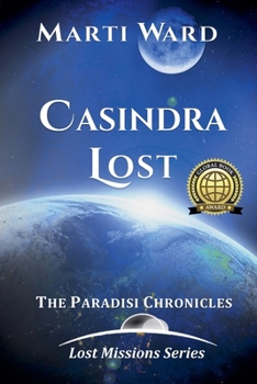 Casindra Lost: Paradisi Chronicles (Lost Missions: Casindra)
