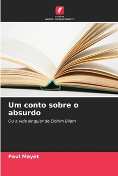 Paperback Um conto sobre o absurdo [Portuguese] Book