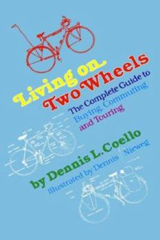 Hardcover Living on Two Wheels Book