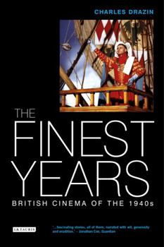 Paperback The Finest Years: British Cinema of the 1940's Book