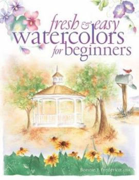 Paperback Fresh & Easy Watercolors for Beginners Book