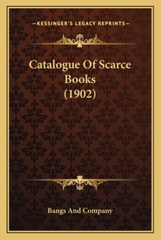 Paperback Catalogue Of Scarce Books (1902) Book