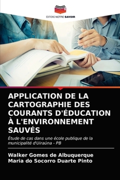 Paperback Application de la Cartographie Des Courants d'Éducation À l'Environnement Sauvés [French] Book