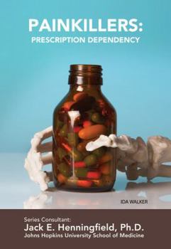 Painkillers: Prescription Dependency - Book  of the Illicit and Misused Drugs