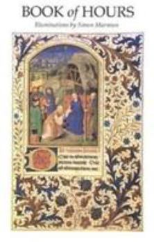Hardcover Book of Hours: Illuminations by Simon Marmion Book